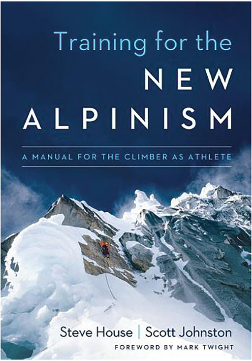 Training For The New Alpinism