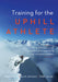 Training For Uphill Athlete