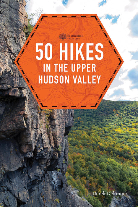 50 Hikes: Upper Hudson Valley