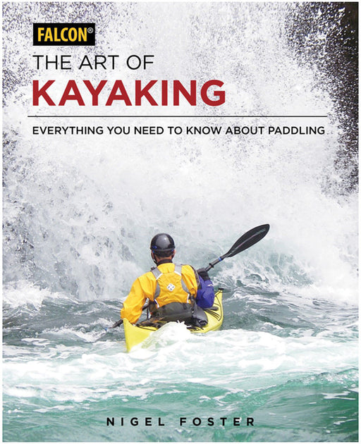 The Art Of Kayaking