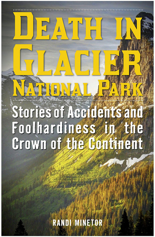 Death In Glacier Np