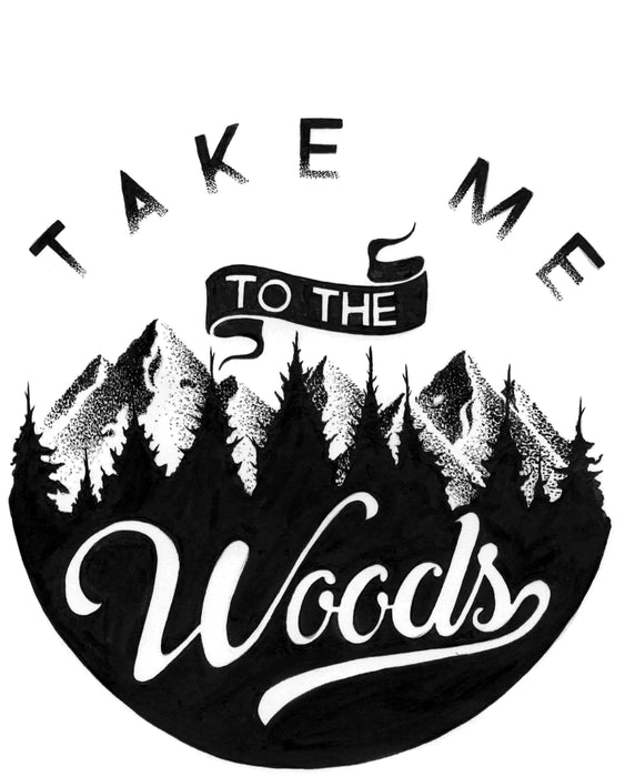 Take Me To The Woods