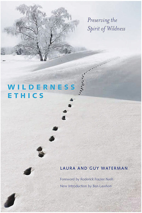 Wilderness Ethics, 2 Nd Ed